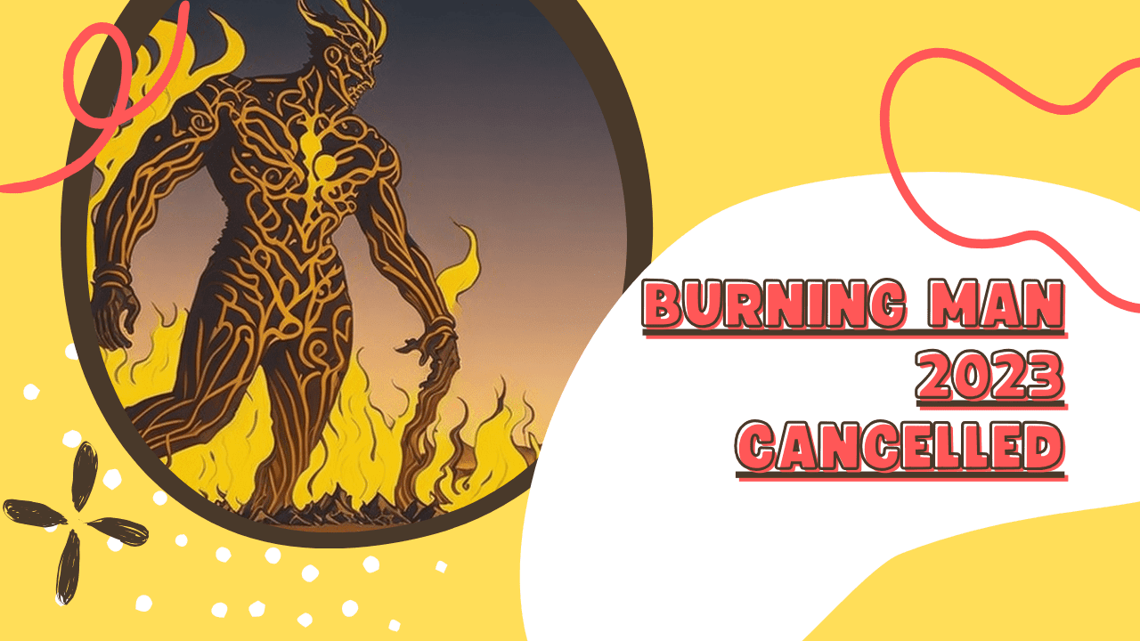 burning man 2023 cancelled